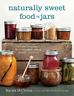 Front cover of the book, "Naturally Sweet Food in Jars".