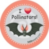 I love Pollinators Bat